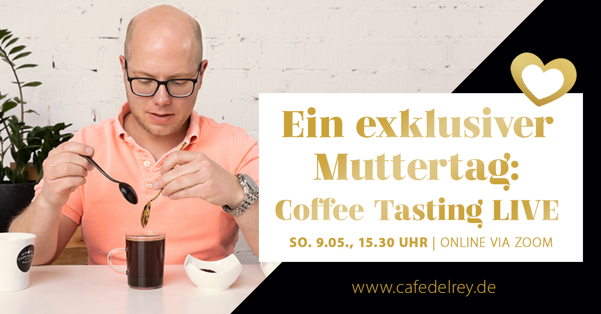 Café del Rey bietet Muttertags-Geschenkidee mit Coffee Cupping